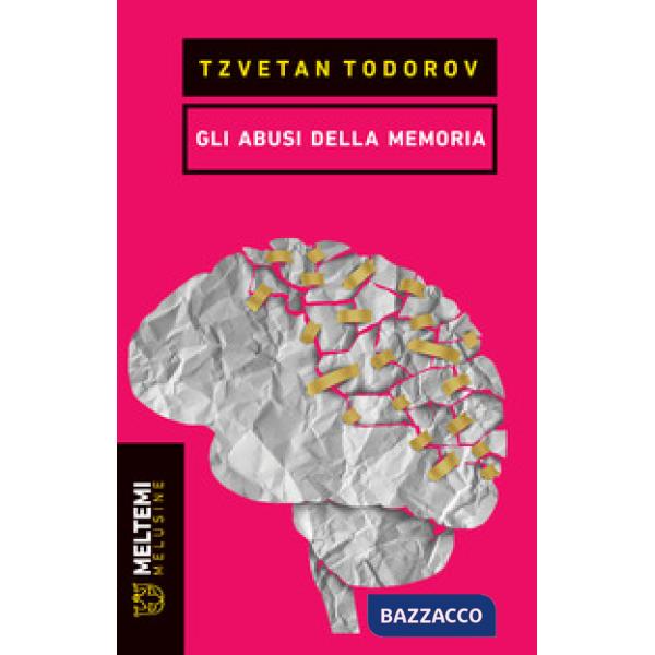 Abusi della memoria (Gli)