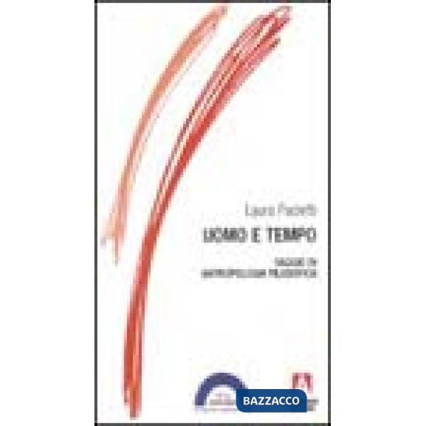 Uomo e tempo. Saggio di antropologia filosofica