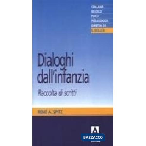 Dialoghi dall'infanzia. Raccolta di scritti