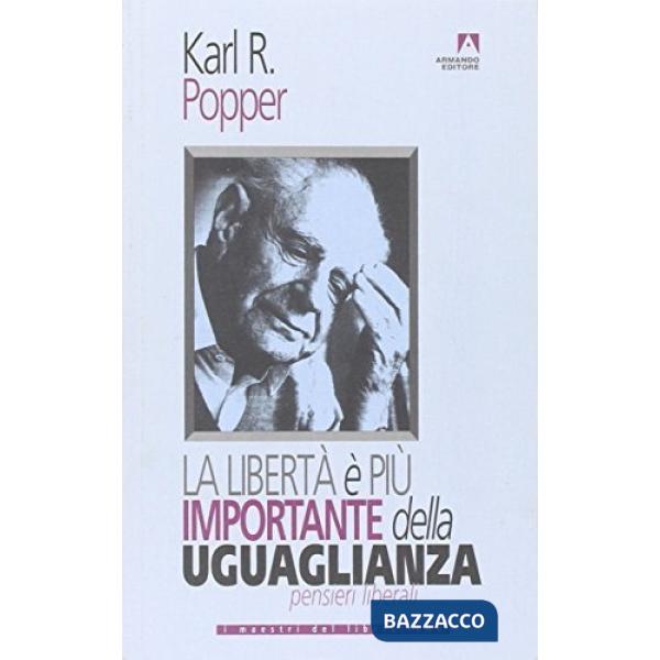 Libertà è più importante dell'uguaglianza (La)