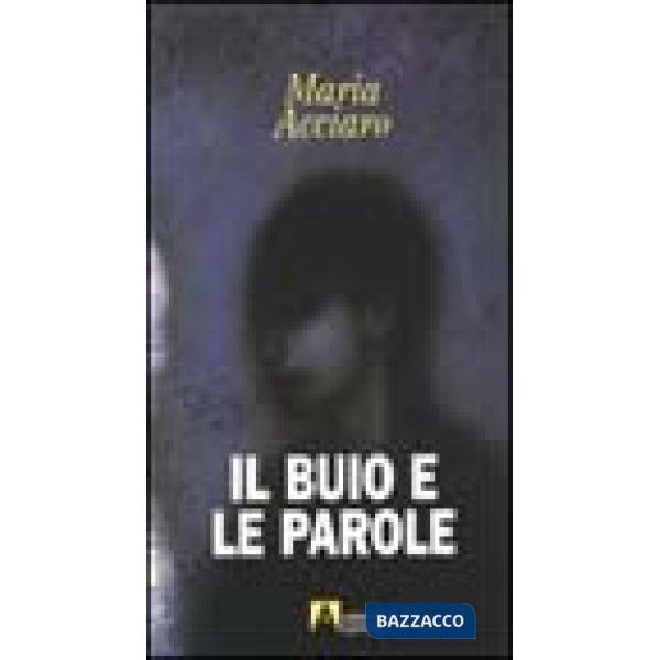 Buio e le parole (Il)