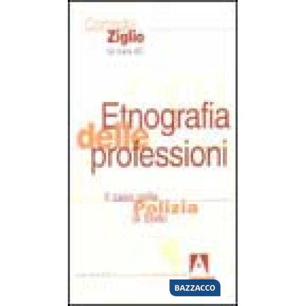 Etnografia delle professioni. Il caso della polizia di Stato