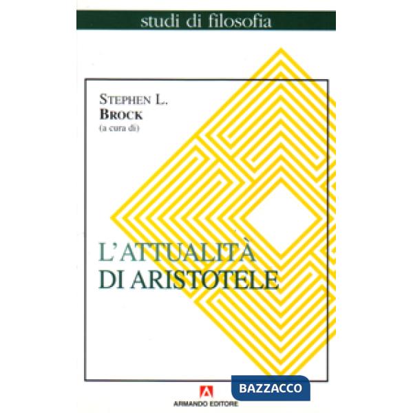 Attualità di Aristotele (L')