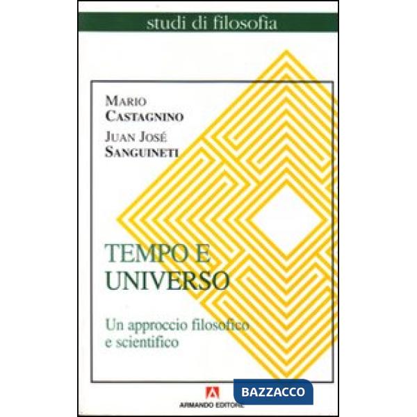 Tempo e universo. Un approccio filosofico e scientifico