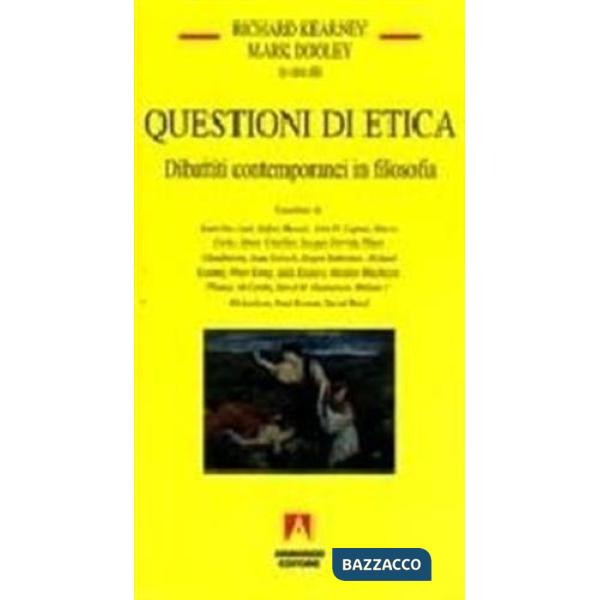 Questioni di etica. Dibattiti contemporanei in filosofia