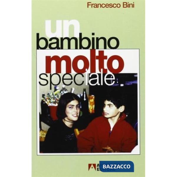 Bambino molto speciale (Un)