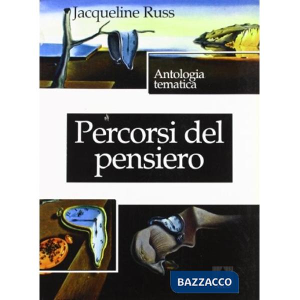 Percorsi del pensiero. Antologia tematica