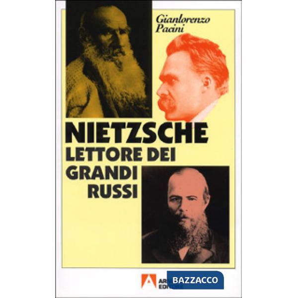 Nietzsche lettore dei grandi russi