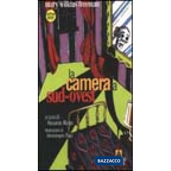 Camera a sud-ovest (La)