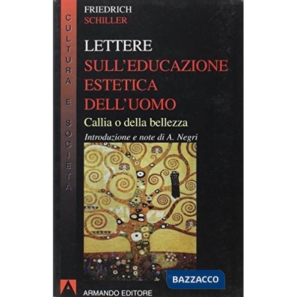 Lettere sull'educazione estetica dell'uomo. Callia o della bellezza