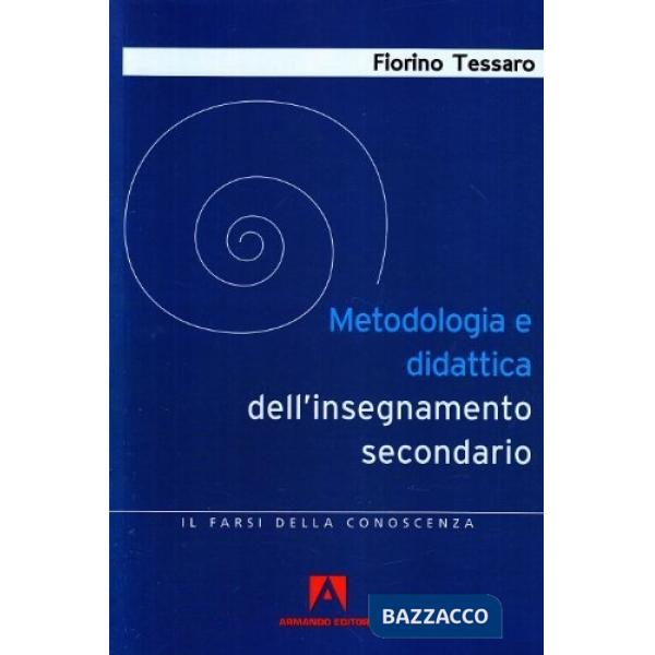 Metodologia e didattica dell'insegnamento secondario