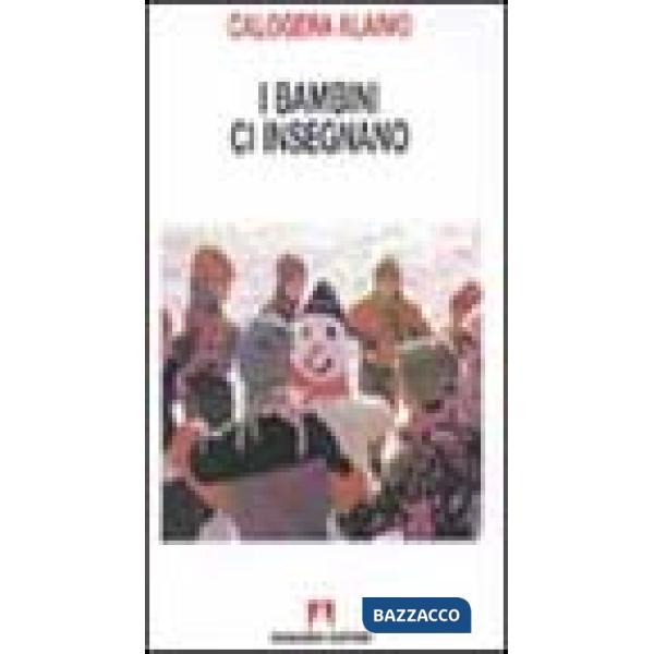 Bambini ci insegnano (I)