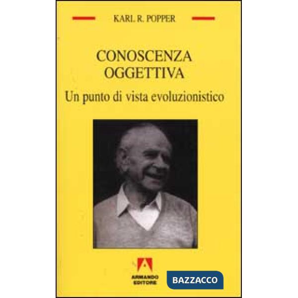 Conoscenza oggettiva. Un punto di vista evoluzionistico