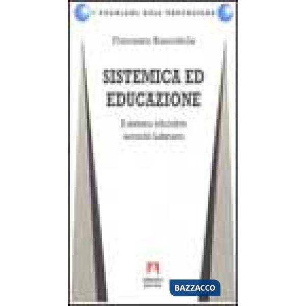 Sistemica ed educazione. Il sistema educativo secondo Luhmann