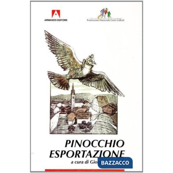 Pinocchio esportazione. Il burattino di Collodi nella critica straniera