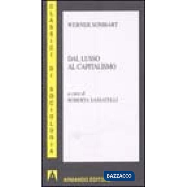 Dal lusso al capitalismo