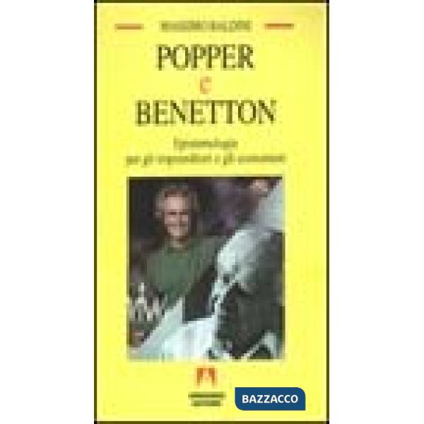 Popper e Benetton. Epistemologia per gli imprenditori e gli economisti