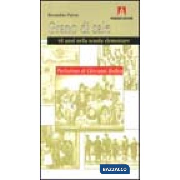 Grano di sale. 40 anni nella scuola elementare