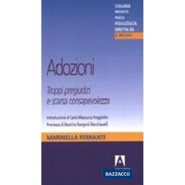 Adozioni. Troppi pregiudizi e scarsa consapevolezza