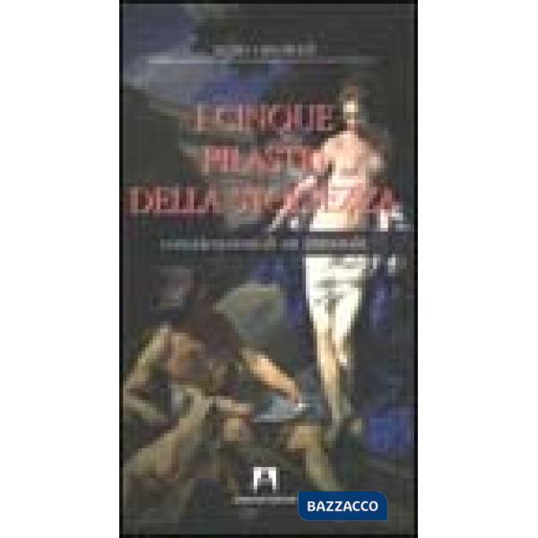 Cinque pilastri della stoltezza. Considerazioni di un immorale (I)