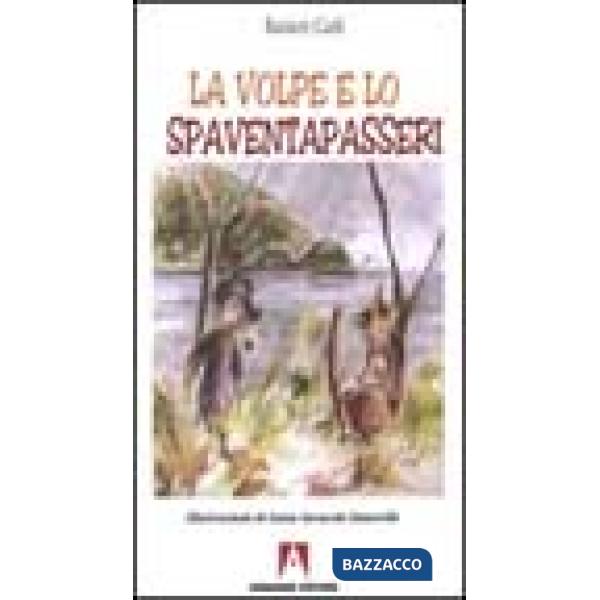 Volpe e lo spaventapasseri (La)