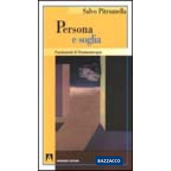 Persona e soglia. Fondamenti di drammaterapia