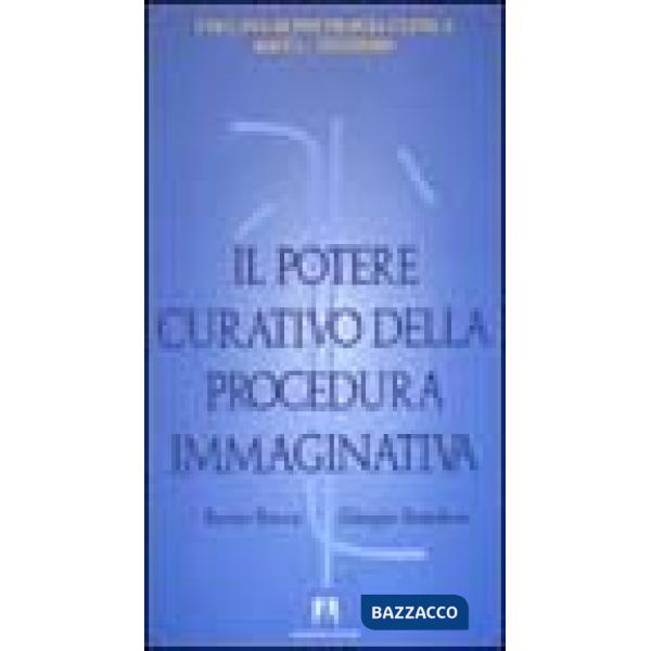 Potere curativo della procedura immaginativa (Il)