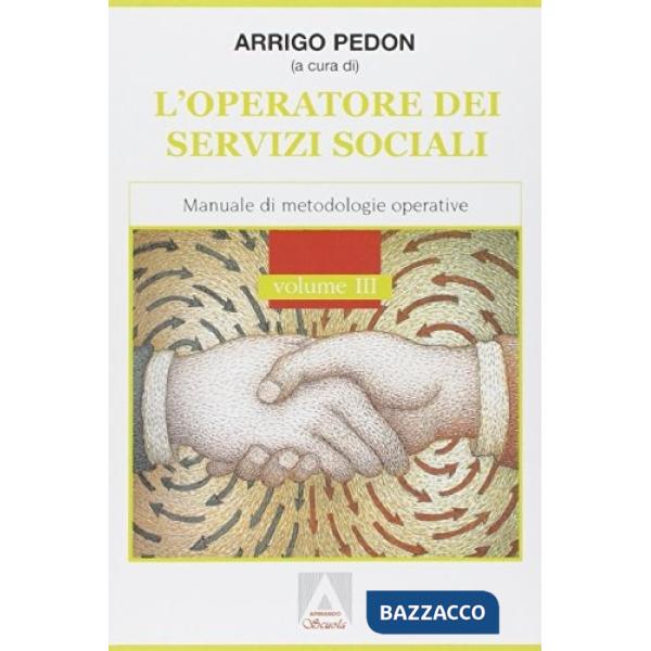 Operatore dei servizi sociali. Per le Scuole superiori (L'). Vol. 3