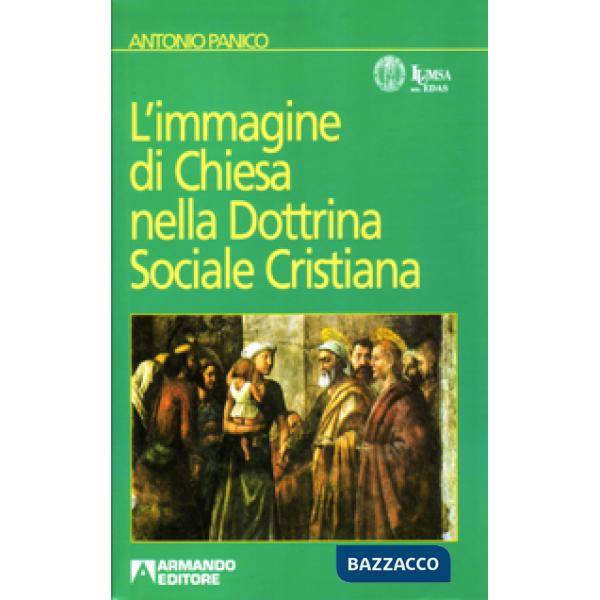 Immagine di Chiesa nella dottrina sociale cristiana (L')