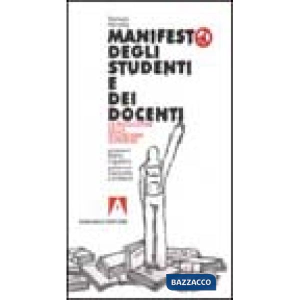 Manifesto degli studenti e dei docenti. La rivoluzione della secondaria superiore