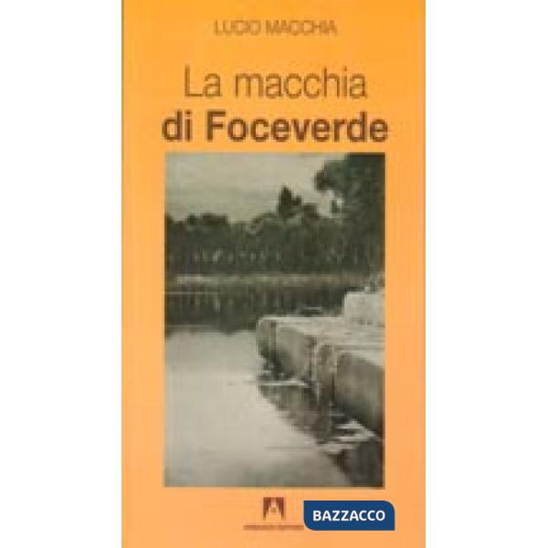 Macchia di Foceverde (La)