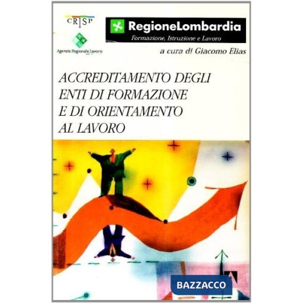 Accreditamento degli enti di formazione e di orientamento al lavoro