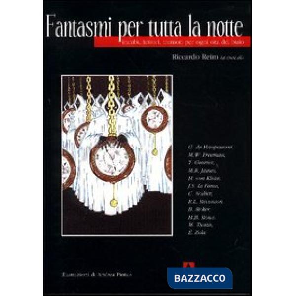 Fantasmi per tutta la notte. Incubi, terrori, tremori per ogni ora del buio