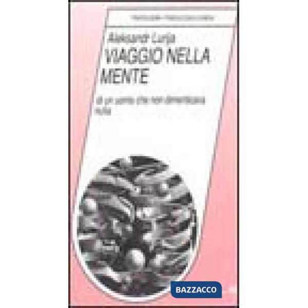 Viaggio nella mente di un uomo che non dimenticava nulla