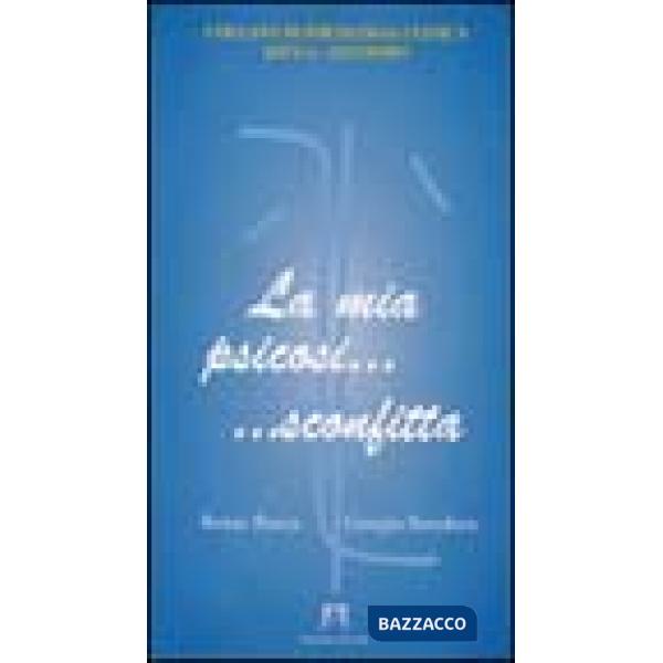 Mia psicosi... sconfitta (La)