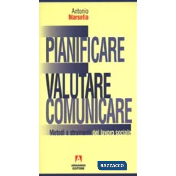 Pianificare, valutare, comunicare