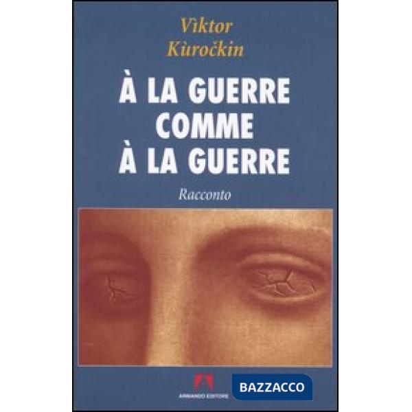 À la guerre comme à la guerre