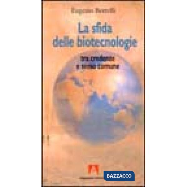 Sfida delle biotecnologie (La)