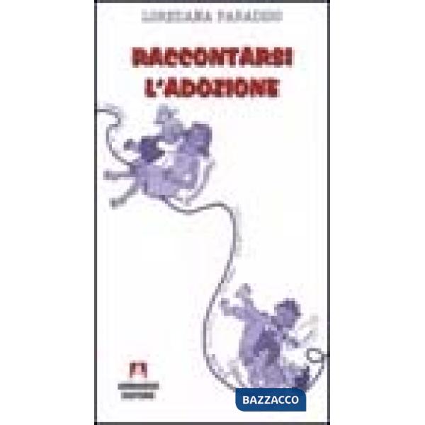 Raccontarsi l'adozione