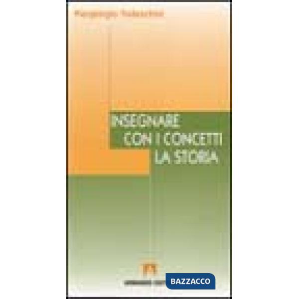 Insegnare con i concetti la storia