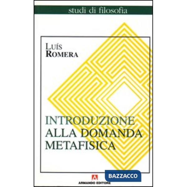 Introduzione alla domanda metafisica