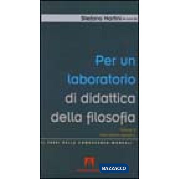 Per un laboratorio di didattica della filosofia. Vol. 2