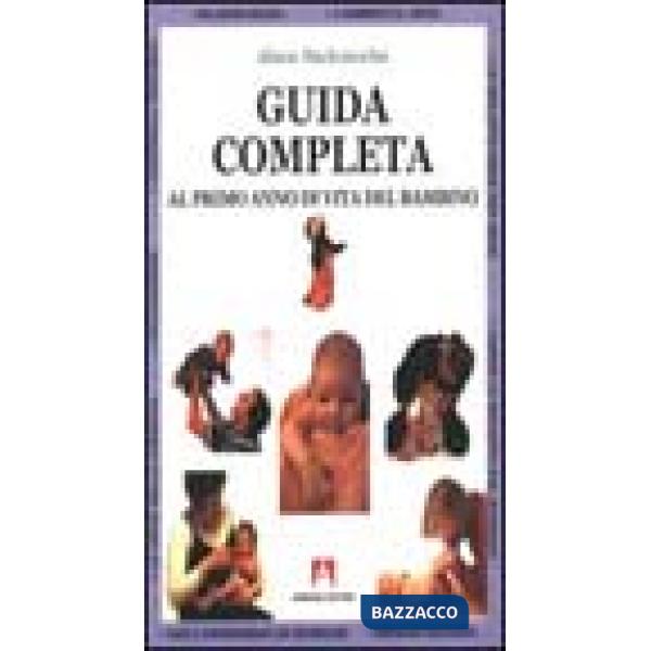 Guida completa ai bambini nel primo anno di vita