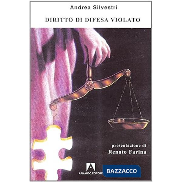 Diritto di difesa violato