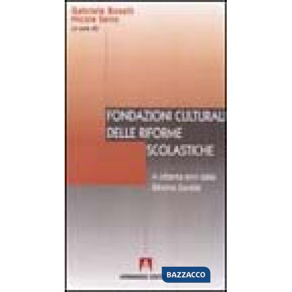Fondazioni culturali delle riforme scolastiche. A ottanta anni dalla riforma Gentile