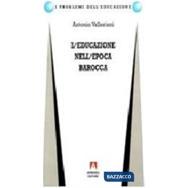 Educazione nell'epoca barocca (L')