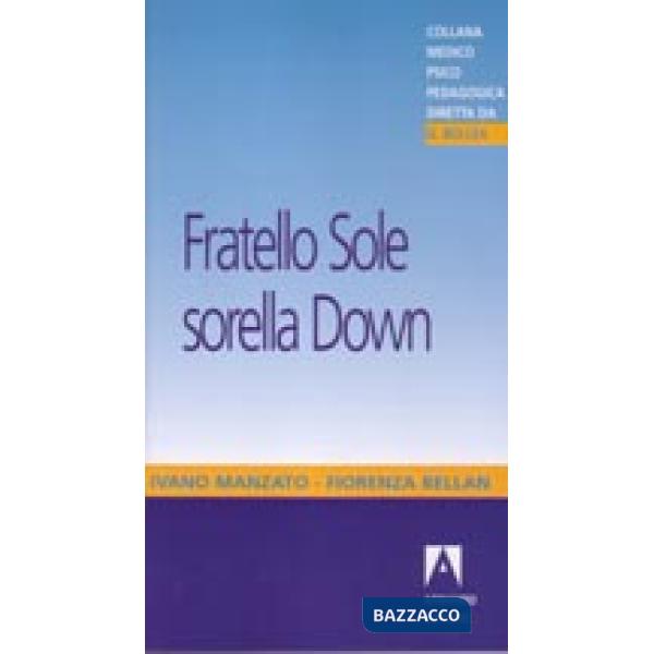 Fratello sole sorella Down