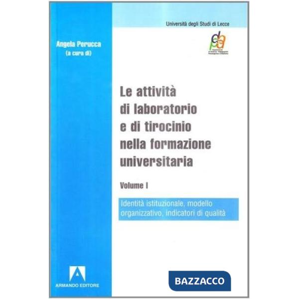 Attività di laboratorio e di tirocinio nella formazione universitaria (Le)