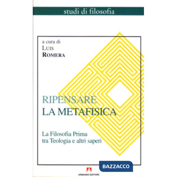 Ripensare la metafisica