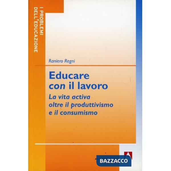 Educare con il lavoro